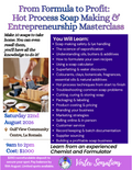 Hot Process Soap Making & Entrepreneurship Masterclass