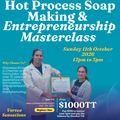 October: Soap Making & Entrepreneurship Masterclass (South)
